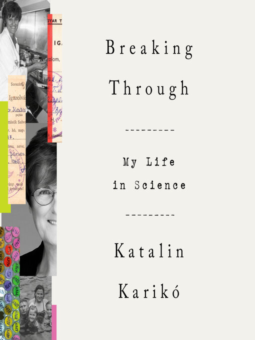 Title details for Breaking Through by Katalin Karikó - Wait list